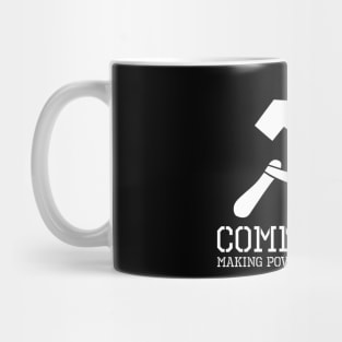 Communism - Making Poverty Sustainable - Anti Communist Mug